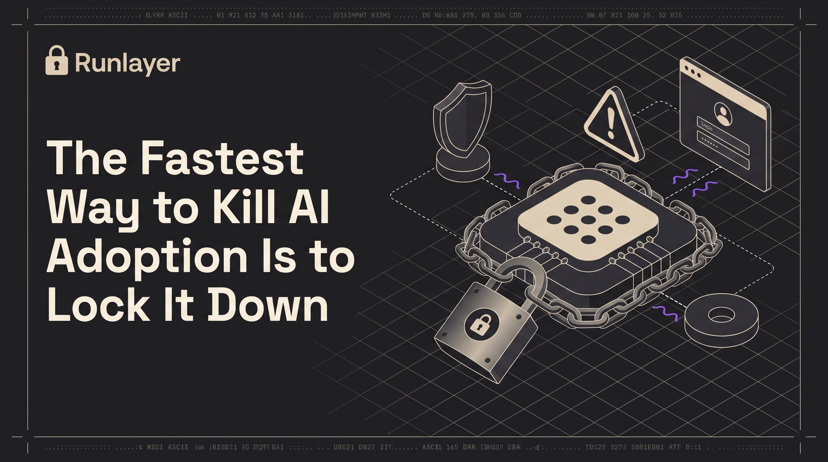 Cover illustration for “The Fastest Way to Kill AI Adoption Is to Lock It Down”