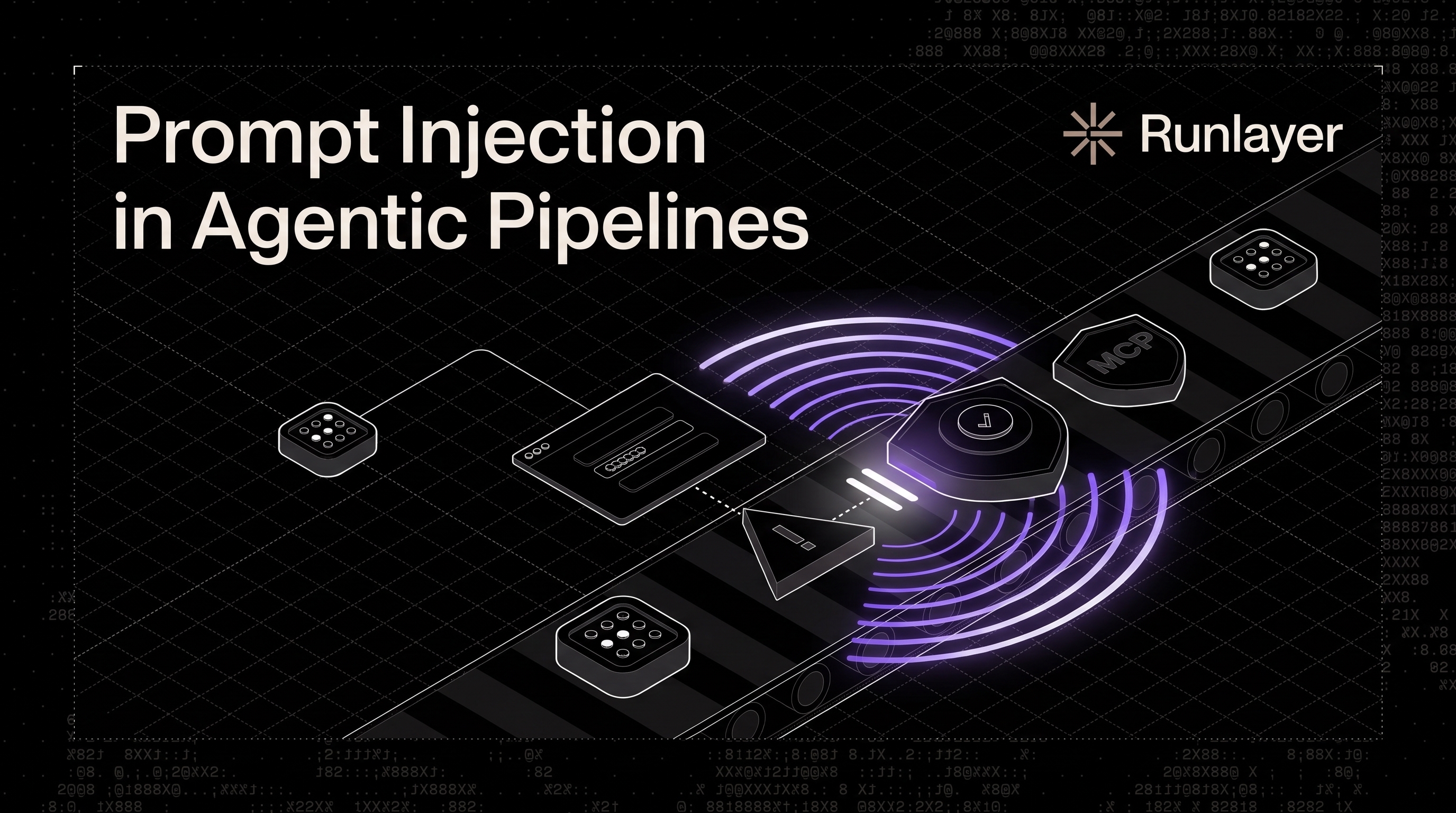 Cover illustration for “Prompt Injection in Agentic Pipelines”