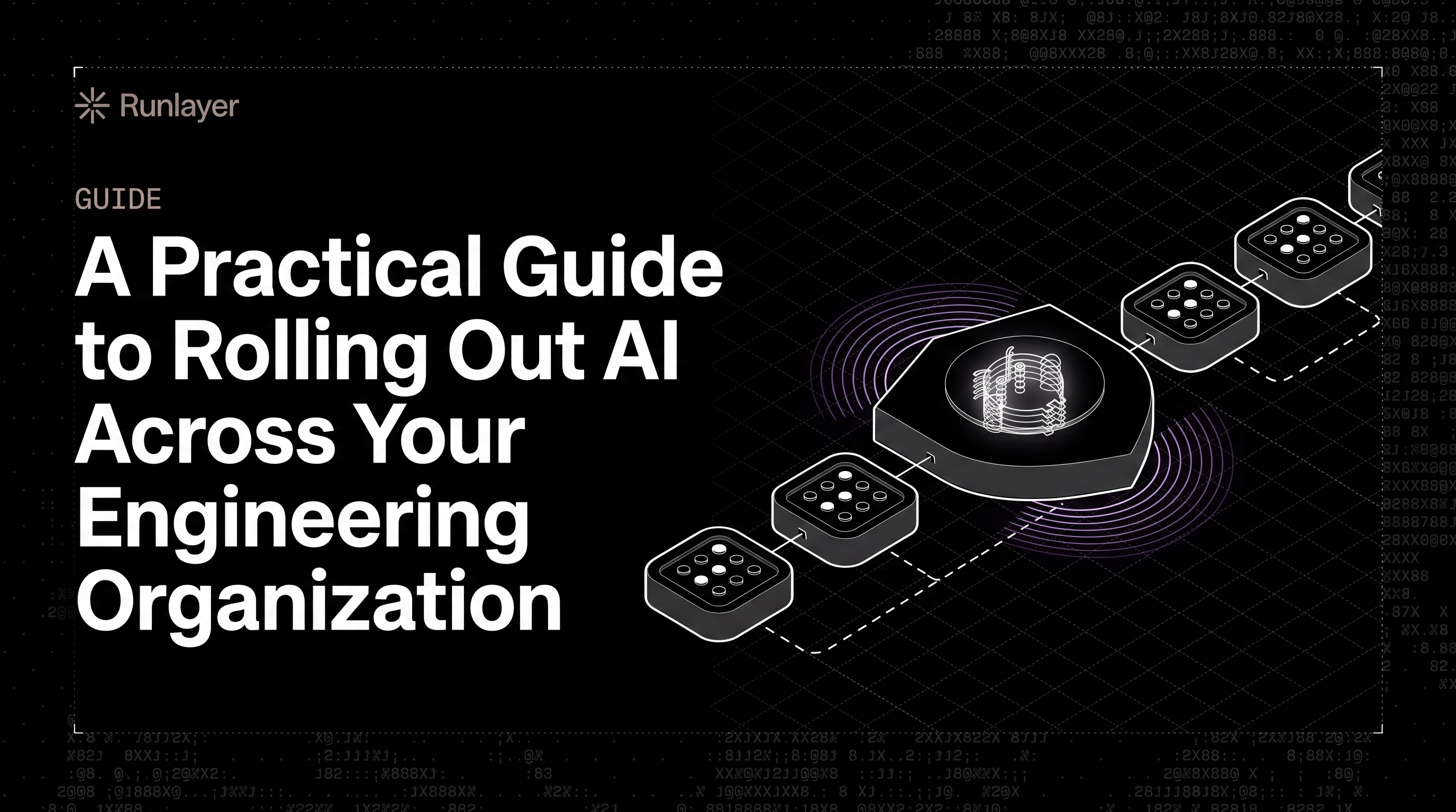 Cover illustration for “A Practical Guide to Rolling Out AI Across Your Engineering Organization”