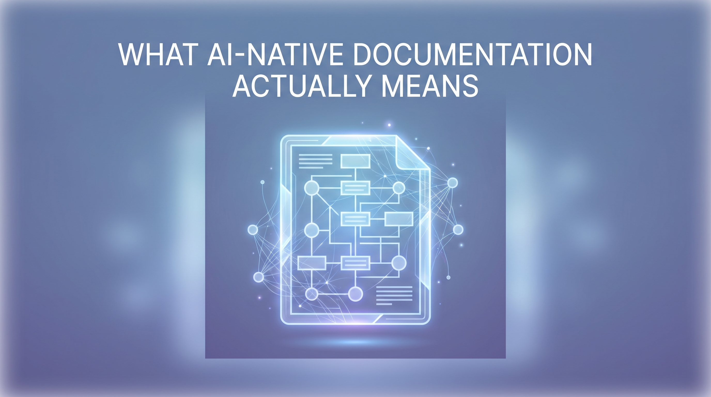 Cover illustration for “What AI-Native Documentation Actually Means”