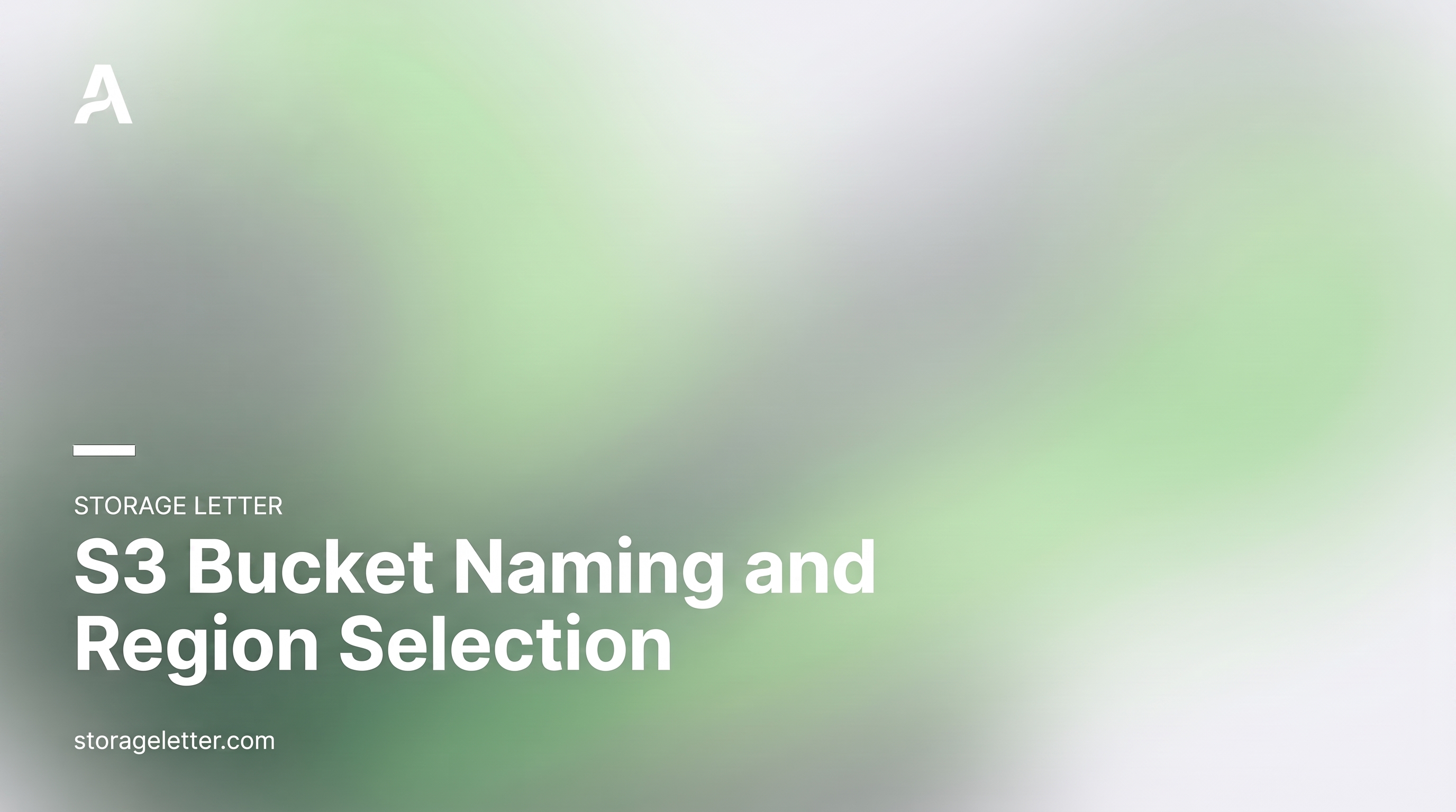 Cover illustration for “S3 Bucket Naming and Region Selection”