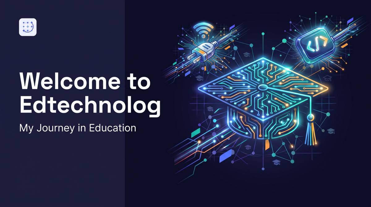 Cover illustration for “Welcome to Edtechnolog: My Journey in Education”